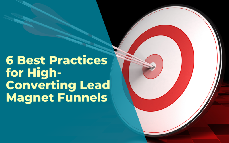 Best Practices for High-Converting lead magnet funnels