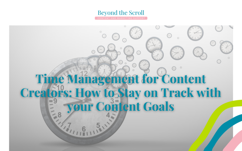 How to Stay on Track with your Content Goals